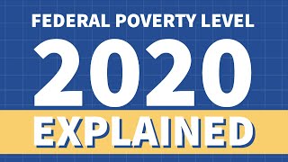 Federal Poverty Level for 2020 Explained [upl. by Ahsina347]