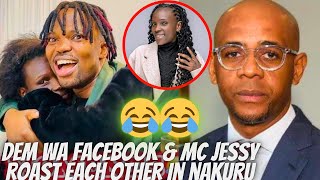 FUNNY DEM WA FACEBOOK amp MC JESSY GO HARD ON EACH OTHER IN NAKURU AT A PRIVATE EVENT  CHURCHILL [upl. by Gader]