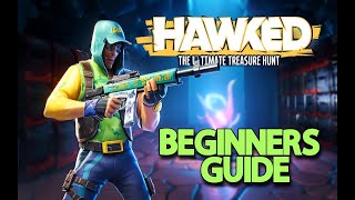 HOW TO PLAY HAWKED  BEGINNERS GUIDE [upl. by Cianca949]