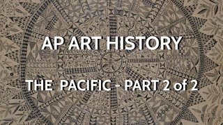 AP Art History  Oceanic Art Part 2 [upl. by Enriqueta]