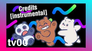 We Baby Bears End Credits Instrumental [upl. by Boyer814]