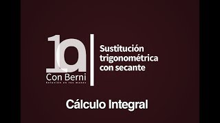 Sustitución trigonométrica con secante  Ejemplo 67 [upl. by Kohl]