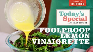 How to Make a Lemon Vinaigrette that Stays Emulsified  Todays Special [upl. by Helbonna]