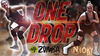 ONE DROP  Zumba® Fitness Nioky Style [upl. by Lemrac]