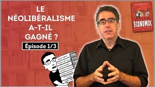 Le néolibéralisme atil gagné  Michael Goodwin  Economix [upl. by Aicina747]