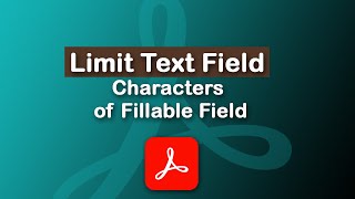 How to limit text field characters in fillable PDF using Adobe Acrobat Pro DC [upl. by Hannavahs469]