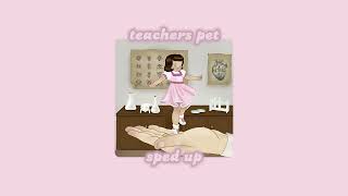 teachers pet sped up  melanie martinez [upl. by Jermaine]