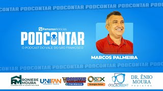 32º EP PODCONTAR  REMANSO NOTICIAS  MARCOS PALMEIRA [upl. by Beeson969]