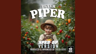 Peter Piper SpedUp Version [upl. by Ferro]