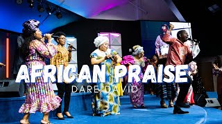 Dare David  African Praise Medley  March 2022 Thanksgiving  RCCG HGE Texas [upl. by Checani]