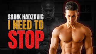 This is the Real Reason Why Sadik Hadzovic Decided to Stop Using Steroids [upl. by Carbone561]