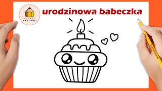 Jak narysować urodzinową babeczkę kawaii  Łatwe Rysunki [upl. by Yrrac]