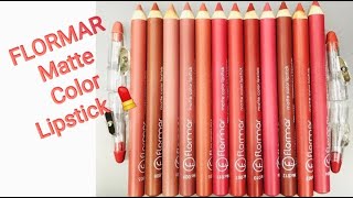 FLORMAR MATTE COLOR LIPSTICK REVIEW  PENCIL LIPSTICK REVIEW [upl. by Truman810]