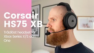 Corsair HS75 XB Test  Recension  Trådlöst headset för Xbox One Series X och S [upl. by Bouchier]