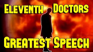 The Eleventh Doctors AMAZING speech to Akhaten [upl. by Aitselec]