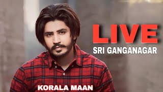 Korala Maan  2023 Live  SGN Khalsa PG College Sri Ganganagar [upl. by Ertnod]