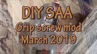 DIY SAA socket head grip screw mod  March 2019 [upl. by Ramirolg]