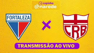 CRB X FORTALEZA AO VIVO  COPA SÃO PAULO DE FUTEBOL AO VIVO  COPINHA AO VIVO [upl. by Tarsus]