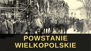 JAK WIELKOPOLSKA WYWALCZYŁA WOLNOŚĆ  Powstanie Wielkopolskie  Hardkorowa Historia [upl. by Manella]