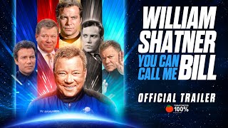 William Shatner You Can Call Me Bill 2024  Official HD Trailer  Legion M [upl. by Enna]