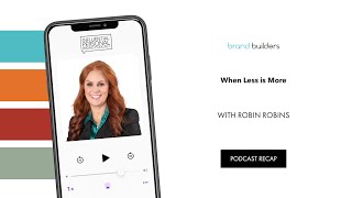 When Less is More  Robin Robins Episode Recap  Influential Personal Brand Podcast [upl. by Ecirehs]