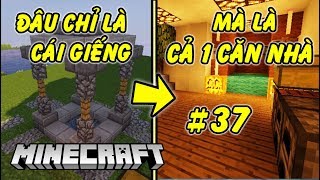 Xây Nhà Bí Mật Dưới Giếng Nước  Minecraft Survival 37 [upl. by Llerahs]