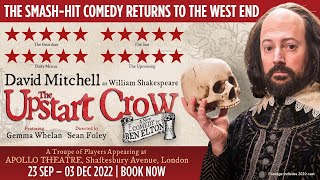 The Upstart Crow Play  Returns to Londons West End 2022 [upl. by Ailana]