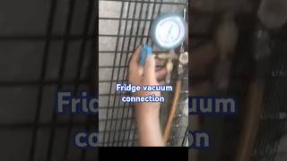 Fridge vacuum connectionGauge many fold connectionsshortsRefrigerationPressuregauge shortsfeed [upl. by Eenahs732]