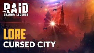 RAID Shadow Legends  Cursed City Lore [upl. by Tooley899]