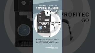 A MACHINE IN A MINUTE  Profitec GO [upl. by Fabe]