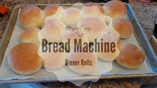 Super Easy Soft Bread Machine Dinner Rolls [upl. by Aiz]