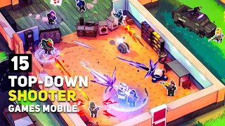 Top 15 Best Top Down Shooter Games Android  iOS To Play in 2024 [upl. by Eidod]