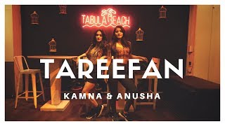 Tareefan I Veere Di Wedding I QARAN Ft Badshah I Dance Cover I Kamna amp Anusha Choreography I [upl. by Sadie]