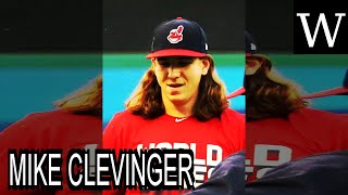 MIKE CLEVINGER  WikiVidi Documentary [upl. by Allebram]