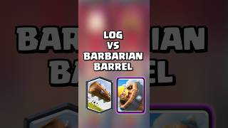 Log VS Barbarian Barrel 🗣️🚀🔥clashroyale shorts [upl. by Laurena]