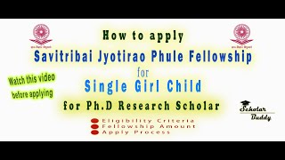 Savitribai Jyotirao Phule Fellowship for Single Girl Child SJSGC How to apply Entire Process [upl. by Namsaj]