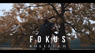 KOLLEGAH  Fokus [upl. by Rasla950]