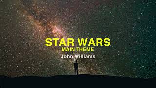 JOHN WILLIAMS Star Wars🎻Soundtrack Main Theme NATURE amp CLASSICS Best of Klassik die man hören muss [upl. by Callida]