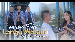 Lagu Nias Terbaru  LANGU WAAURI  Cipt Arlen Mendrofa  SERASI TRIO NIAS  Official Music Video [upl. by Garald]