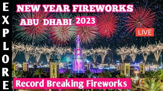 Record breaking Abu Dhabi New Year Fireworks 2023 LIVE  Abu Dhabi New Year celebration 2023 [upl. by Carrick]