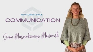 NACE SKILL UP WITH JANA MAZURKIEWICZ MEISAROSH  COMMUNICATION SKILLS [upl. by Anaujahs246]