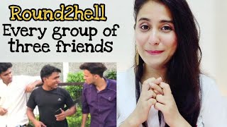 Every Group of three Friends  Round2hell  R2H  Reaction by Illumi Girl [upl. by Rihaz478]