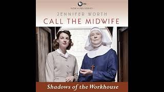 Call the Midwife Shadows of the Workhouse The Midwife Trilogy Book 2 [upl. by Llabmik]