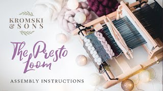 Kromski Presto Assembly [upl. by Blas]