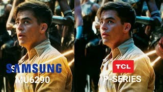 Battle of Budget 4k HDR TVs TCL P605 vs Samsung MU6290 [upl. by Anits]