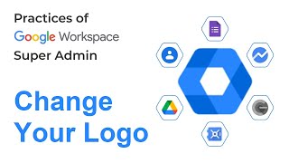 How to Change your Organizations Logo in Google Workspace  Google Admin FAQ  Google Admin Tips [upl. by Brainard]