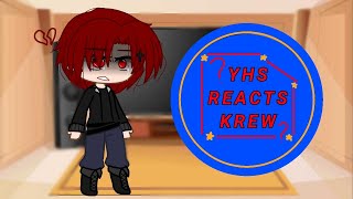 YHS react to KREW    Yandere High❤  KREW🌈  part 1 [upl. by Humbert]