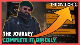 The Division 2  How to Complete The Journey FAST [upl. by Neeka]