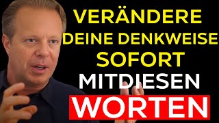 SPRECHEN SIE SO MIT SICH SELBST SIE WERDEN SICH SOFORT VERÄNDERN  JOE DISPENZA MOTIVATION [upl. by Base]