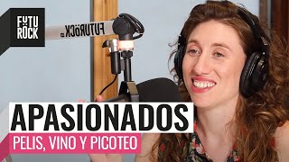 APASIONADOS  PELIS VINO Y PICOTEO Danila Saiegh en FuriaBebé [upl. by Kenti]